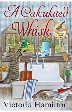 A Calculated Whisk - Victoria Hamilton