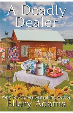 A Deadly Dealer - Ellery Adams