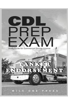 CDL Prep Exam: Tanker Endorsement: Tanker: Tanker - Marquise L. Frazier