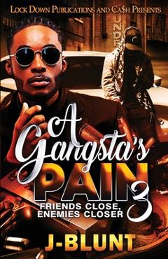 A Gangsta\'s Pain 3 - J-blunt