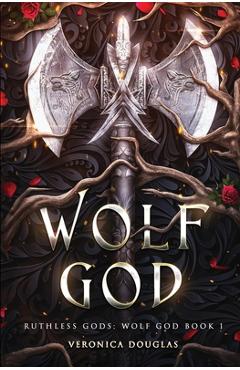 Wolf God - Veronica Douglas