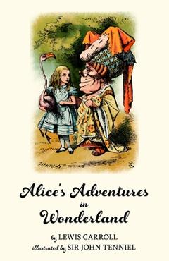 Alice\'s Adventures in Wonderland (Warbler Classics Illustrated Edition) - Lewis Carroll