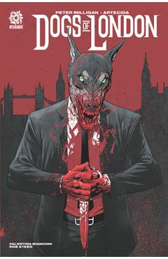 Dogs of London - Peter Milligan