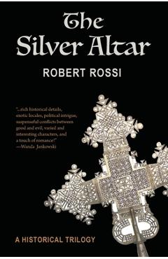 The Silver Altar - Robert Rossi