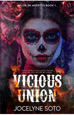 Vicious Union - Jocelyne Soto