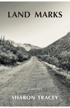 Land Marks - Sharon Tracey