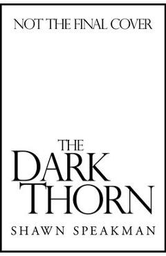 The Dark Thorn - Shawn Speakman - Imagine 1