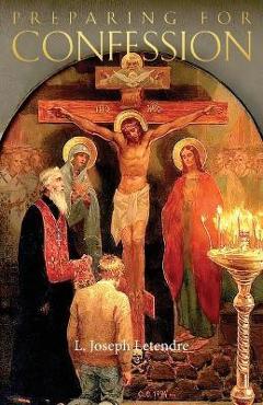 Preparing for Confession - L. Joseph Letendre