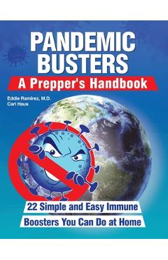 Pandemic Busters: A Prepper\'s Handbook - Eddie Ramirez
