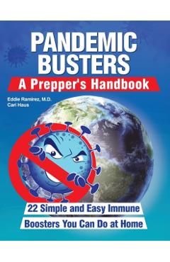 Pandemic Busters: A Prepper's Handbook - Eddie Ramirez