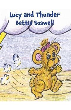 Lucy and Thunder - Bettie Boswell
