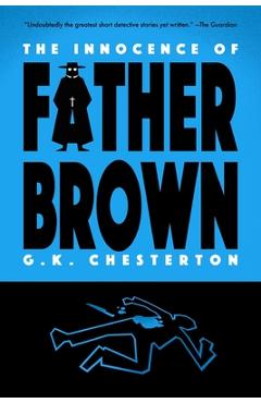 The Innocence of Father Brown (Warbler Classics) - G. K. Chesterton