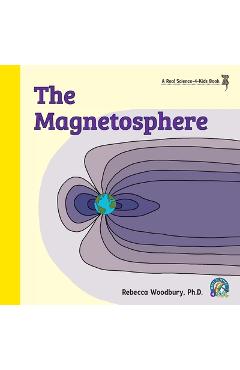 The Magnetosphere - Rebecca Woodbury