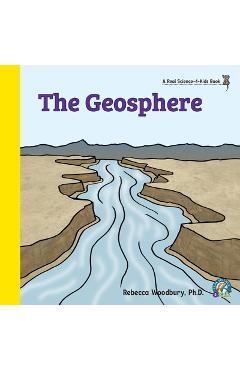 The Geosphere - Rebecca Woodbury