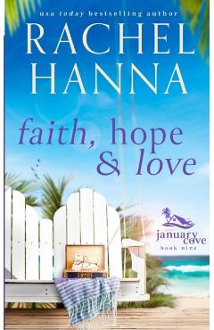 Faith, Hope & Love - Rachel Hanna