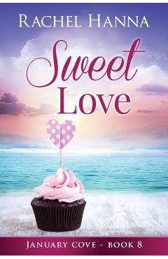 Sweet Love - Rachel Hanna
