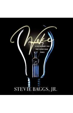 Woke - Stevie Baggs