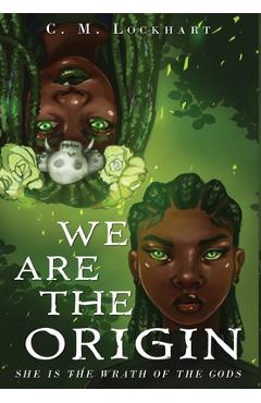 We Are the Origin - C. M. Lockhart