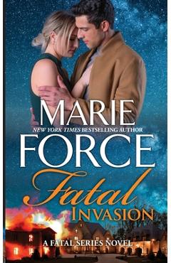 Fatal Invasion - Marie Force