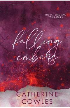 Falling Embers: A Special Edition - Catherine Cowles