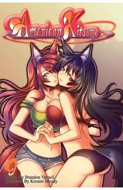American Kitsune, Vol. 9: A Fox\'s Hostility - Brandon B. Varnell