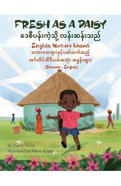 Fresh as a Daisy - English Nature Idioms (Burmese-English): ဒေစီပန်းကဲ့သိ