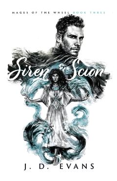 Siren & Scion - J. D. Evans