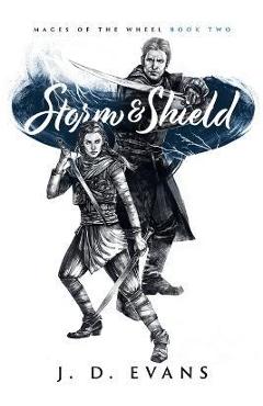 Storm & Shield - J. D. Evans