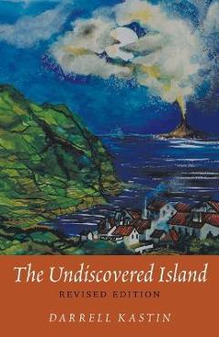 The Undiscovered Island - Darrell Kastin