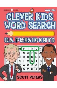 Clever Kids Word Search: US Presidents - Scott Peters