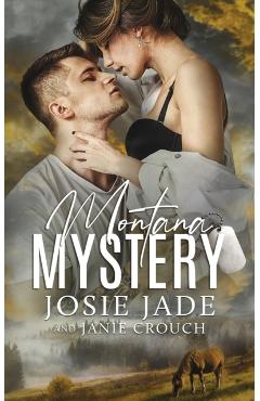 Montana Mystery - Josie Jade