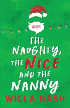 The Naughty, The Nice and The Nanny -