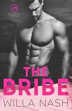 The Bribe - Willa Nash