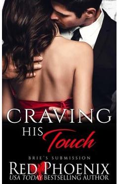 Craving His Touch - Red Phoenix