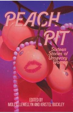 Peach Pit - Molly Llewellyn