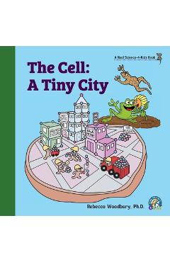 The Cell: A Tiny City - Rebecca Woodbury