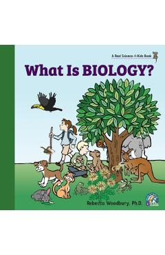 What Is Biology? - Rebecca Woodbury