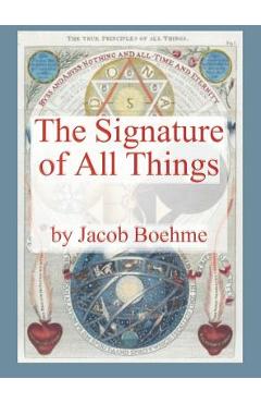 The Signature of All Things - Jacob Boehme