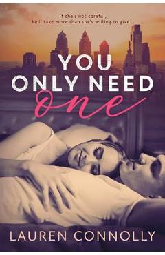 You Only Need One - Lauren Connolly