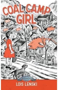 Coal Camp Girl - Lois Lenski