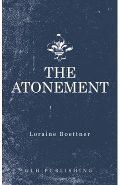 The Atonement - Loraine Boettner