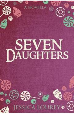Seven Daughters: A Catalain Book of Secrets Novella - Jessica Lourey