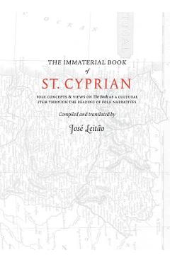 The Immaterial Book of St. Cyprian - Jose Leitao