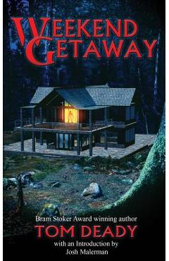 Weekend Getaway - Tom Deady