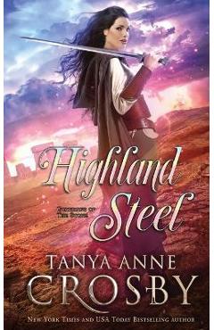 Highland Steel - Tanya Anne Crosby