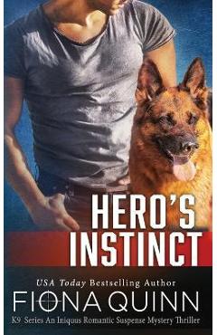 Hero\'s Instinct - Fiona Quinn