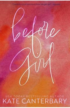Before Girl - Kate Canterbary