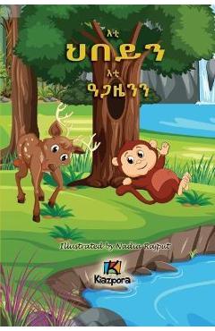 E\'ti H\'bey\'n E\'ti Agaz\'yen\'n - The Monkey and the Deer - Tigrinya Children\'s Book - Kiazpora