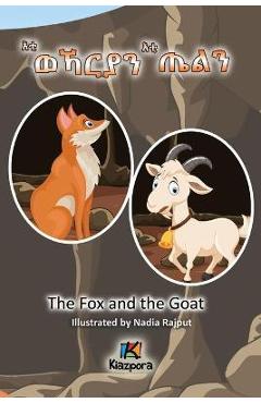 Eti\'WeKarya\'n Eti\'TiEl\'n - Tigrinya Children\'s Book - The Wolf and the Goat - Kiazpora Publication