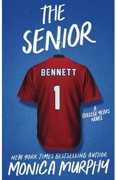 The Senior - Monica Murphy